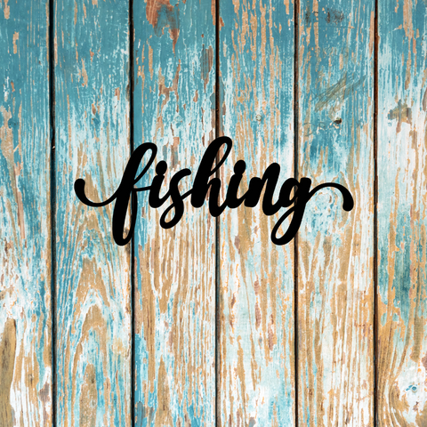Fishing Sign – Steel Fox Designs
